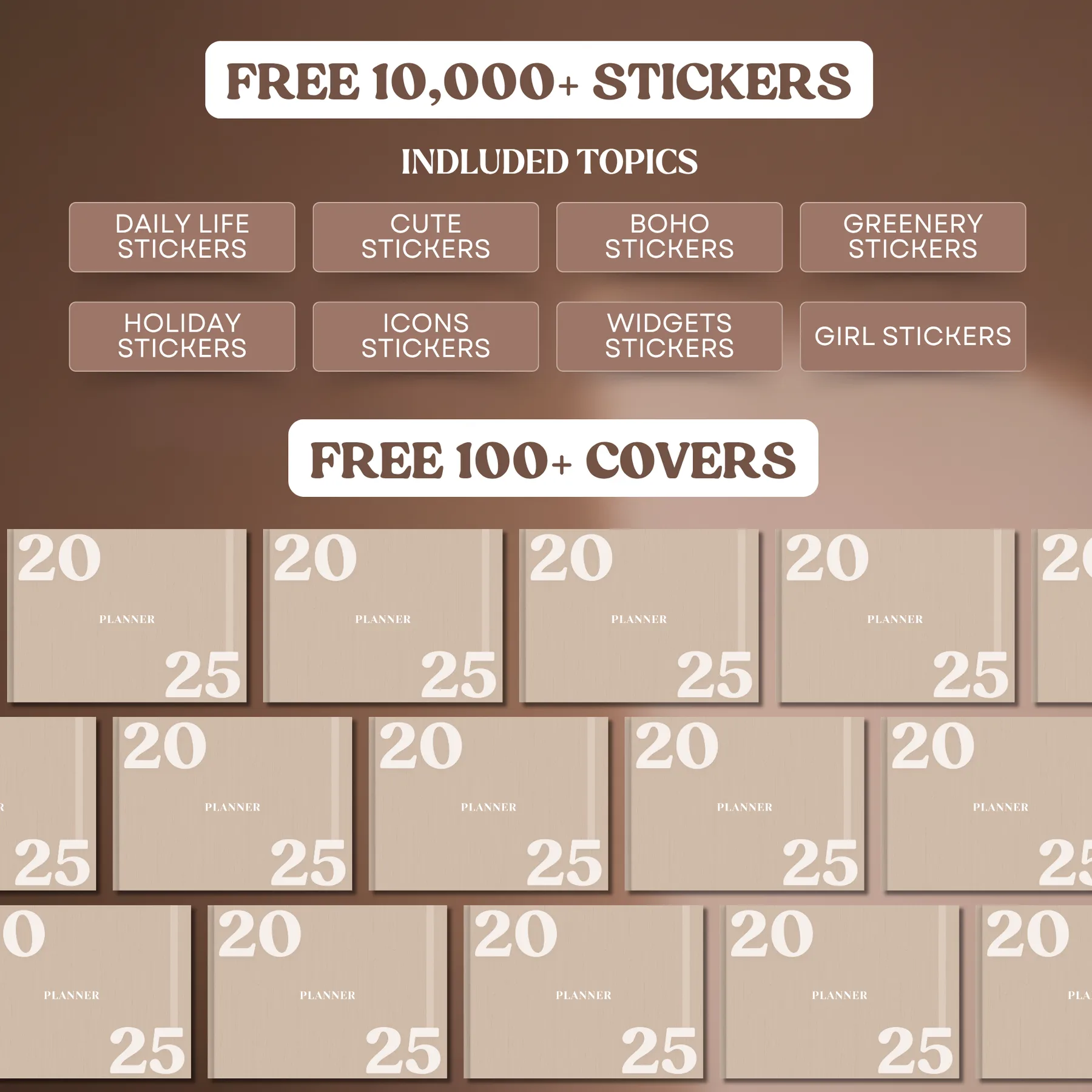 Bonus sticker and cover library — 10,000+ stickers across daily life, boho, holiday, and icon sets